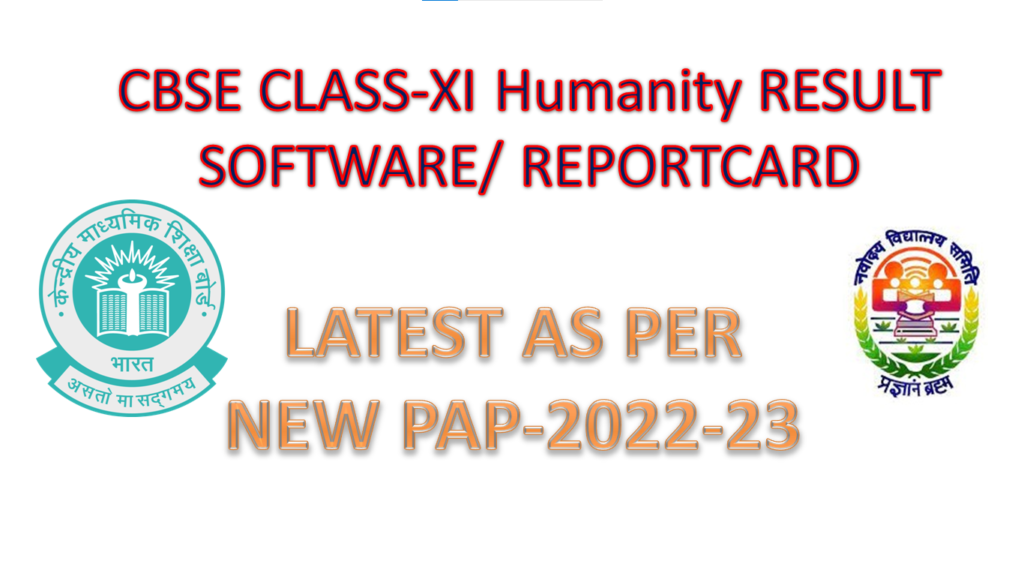 CBSE CLASS-XI Humanity RESULTREPORT CARD SOFTWARE 2022-23