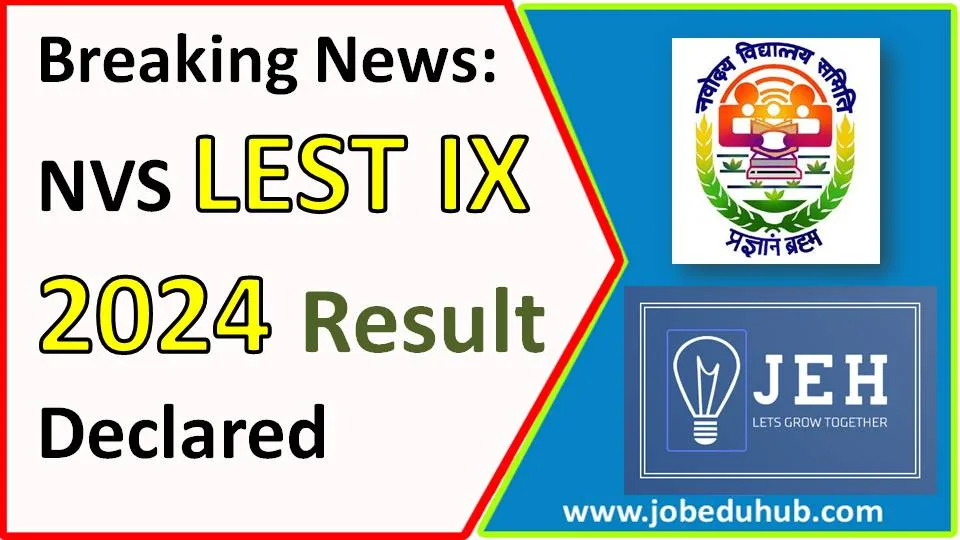 NVS LEST CLASS IX RESULT DECLARED