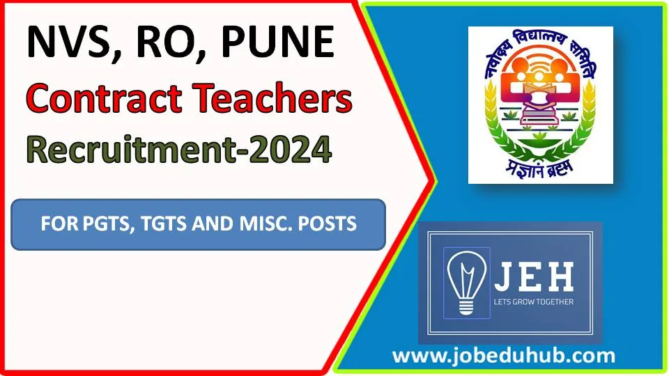 NVS, RO PUNE CONTRACTUAL RECRUTIMENT FOR THE ACADEMIC SESSION 2024-25